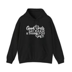 Good Girls Say Please & Thank You Sir Unisex Heavy Blend Hoodie Sweatshirt