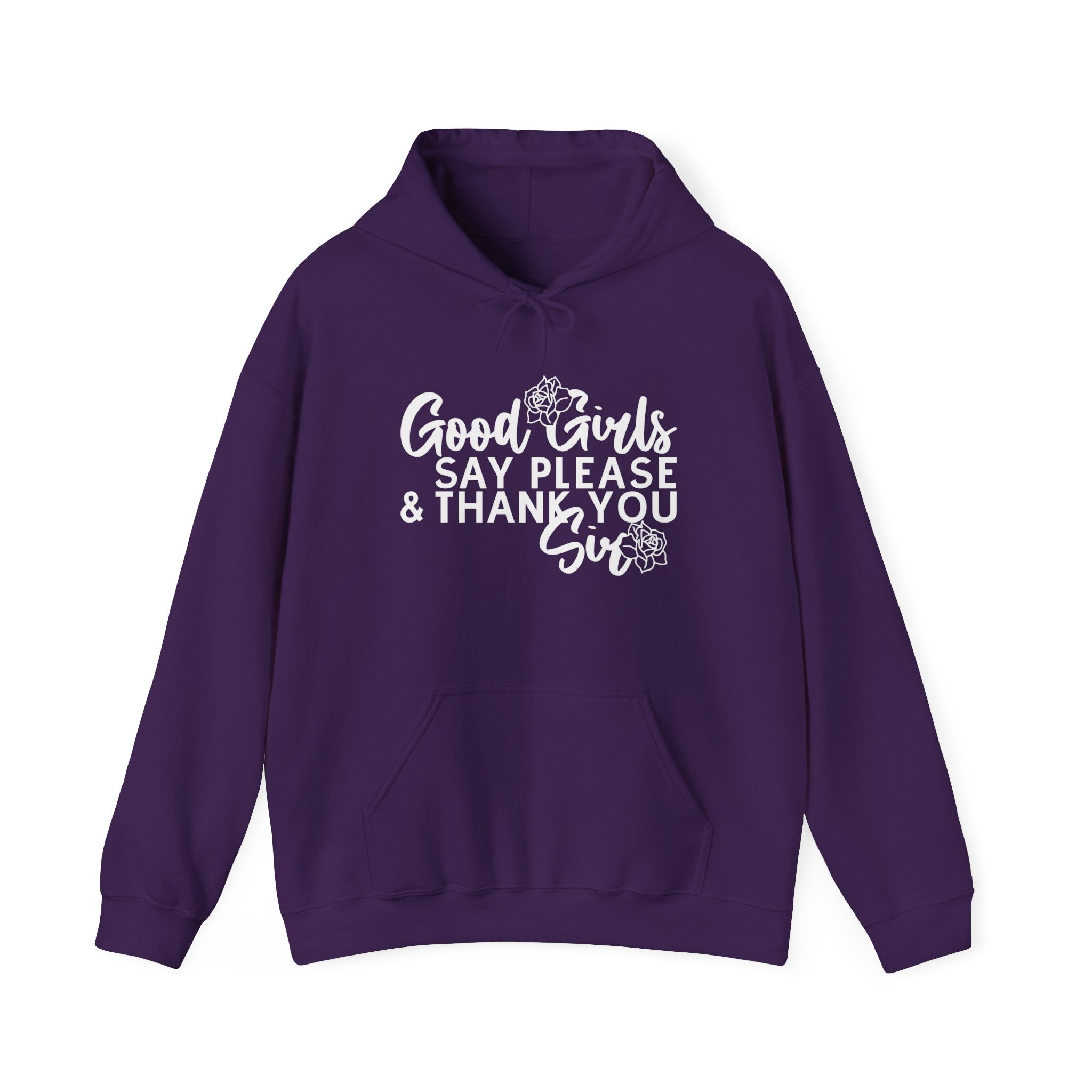 Good Girls Say Please & Thank You Sir Unisex Heavy Blend Hoodie Sweatshirt