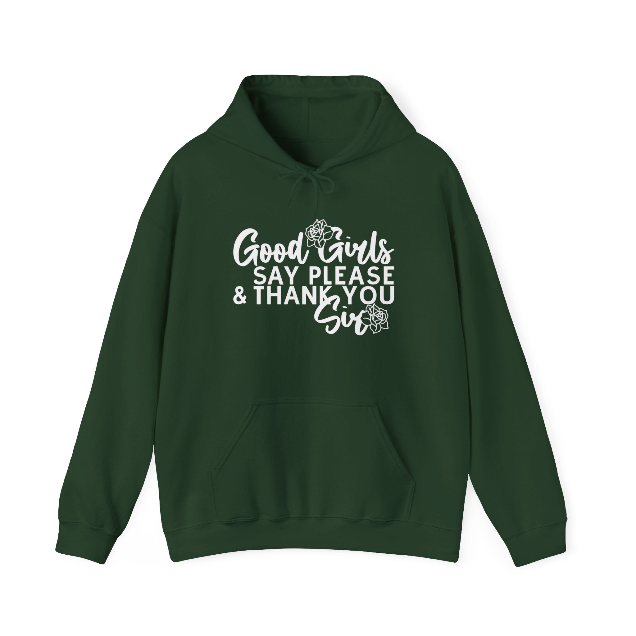 Good Girls Say Please & Thank You Sir Unisex Heavy Blend Hoodie Sweatshirt