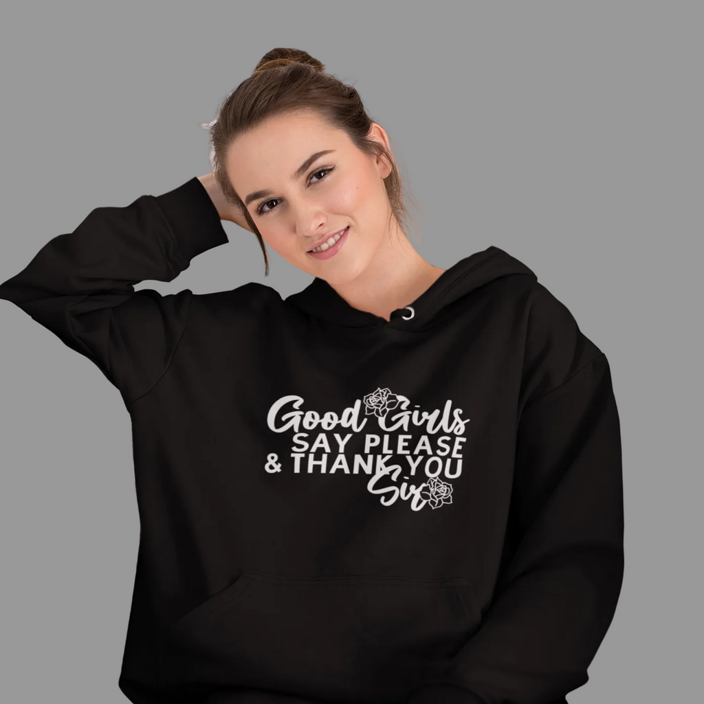Good Girls Say Please & Thank You Sir Unisex Heavy Blend Hoodie Sweatshirt